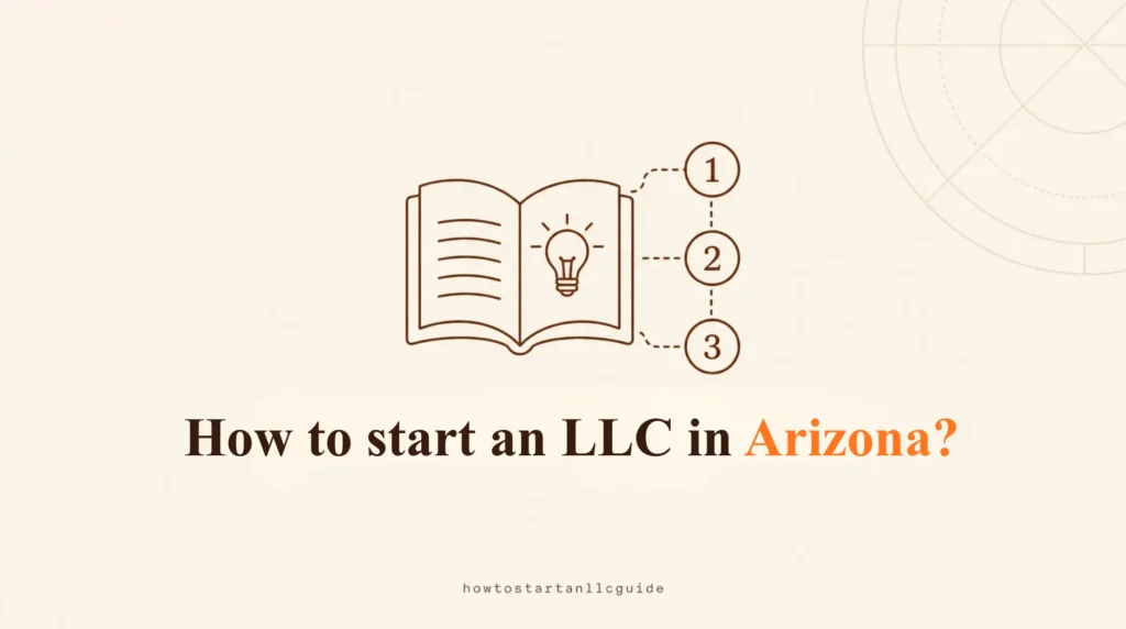 How to start an LLC in Arizona?