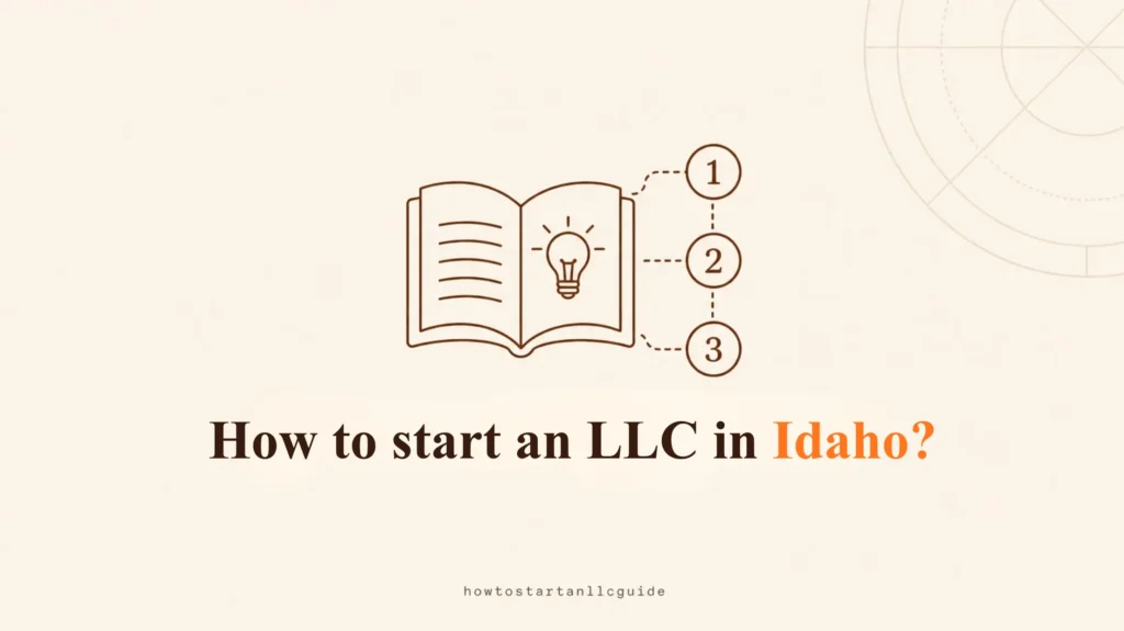 How to start an LLC in Idaho?