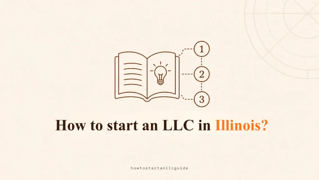 How to start an LLC in Illinois?