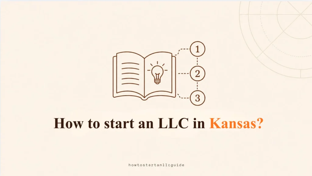 How to start an LLC in Kansas?