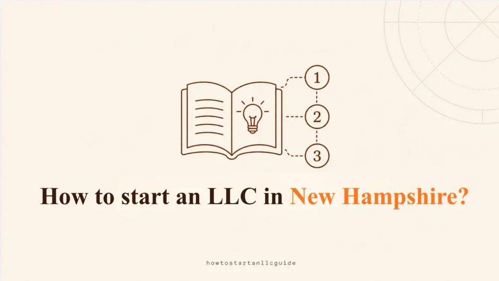 How to start an LLC in New Hampshire?