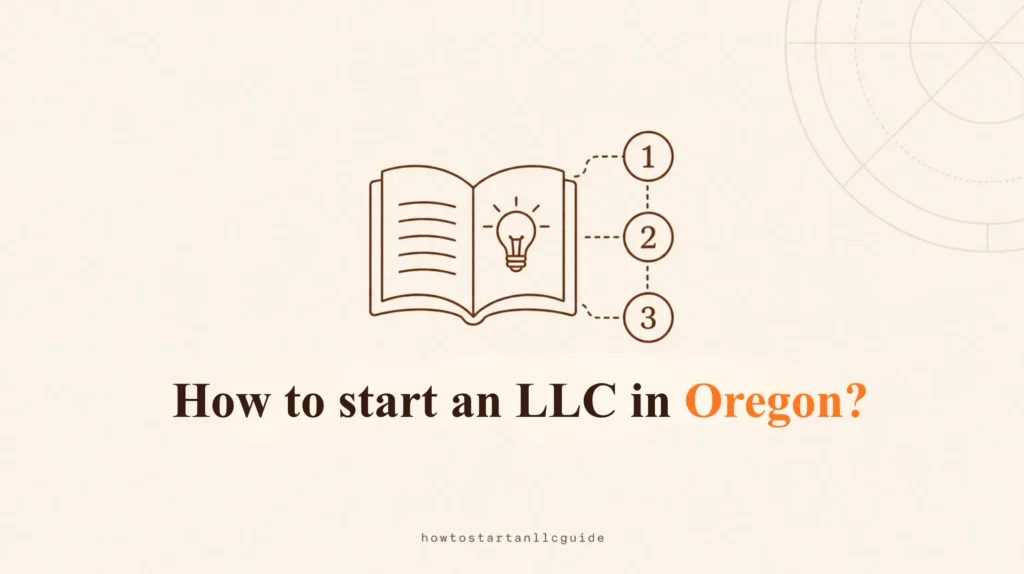 How to start an LLC in Oregon?