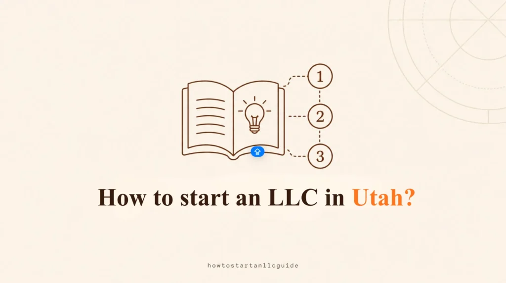 How to start an LLC in Utah?