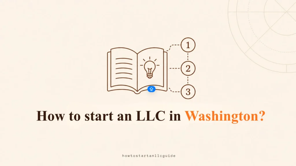How to start an LLC in Washington?